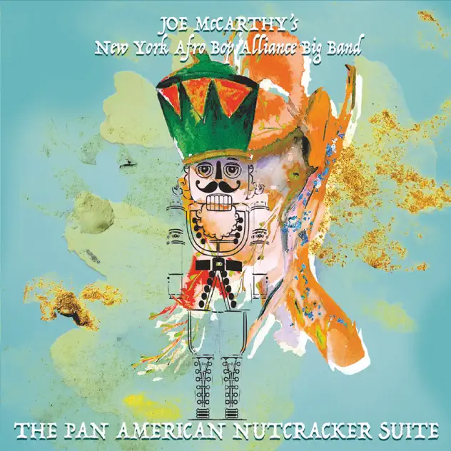Waltz Of The Flowers - Joe McCarthy's New York Afro Bop Alliance Big Band