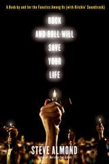 crush-exclusive-excerpt-steve-almond-book-rock-and-roll-will-save-your-life.4582006.40