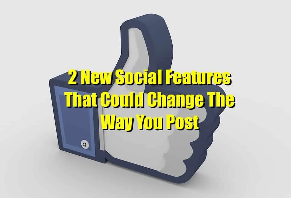 Thumbs-up social media icon 3D graphic with bold yellow text about new social features affecting posting behavior, digital ma
