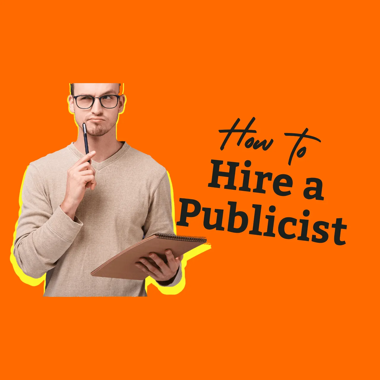 Thoughtful young man with glasses holding a notepad and pen on bright orange background for hiring a publicist article.