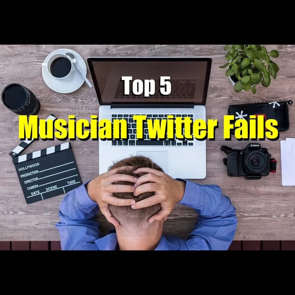 Failed musician social media mistakes, Twitter music industry blunders, top 5 musician Twitter fails, artist social media mis
