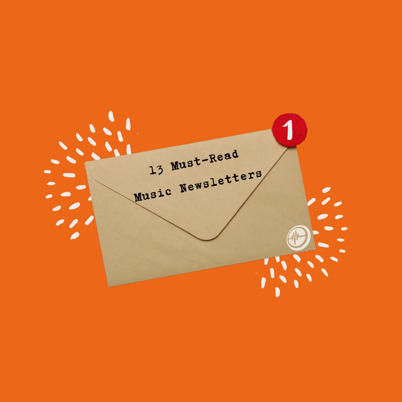 13 Must-Read Music Newsletters List for Music Industry Insights and Updates.
