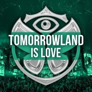 Futuristic eye emblem with the text "Tomorrowland is Love" in bold, illuminated letters over a vibrant festival background, e
