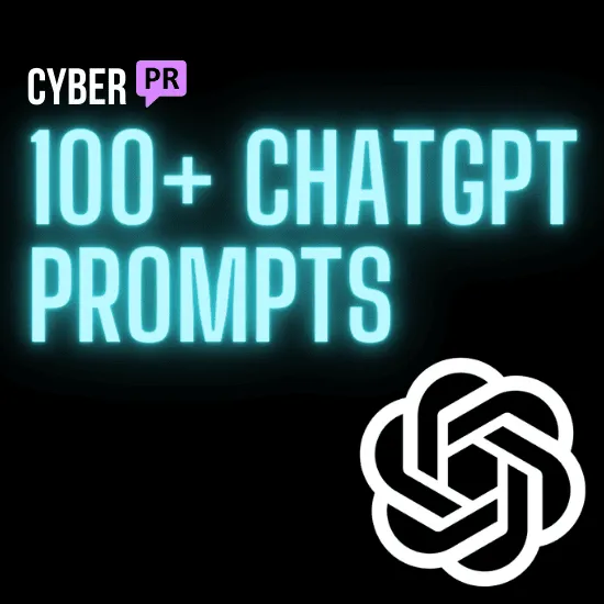 Test the Prompt for ChatGPT - Cyber PR 100+ ChatGPT Prompts with a modern, tech-inspired design featuring neon text and a Cha