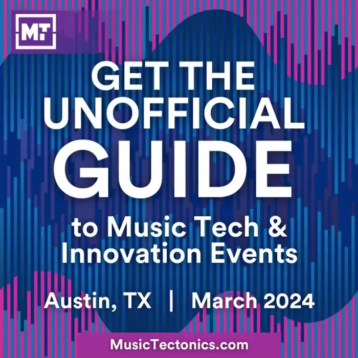 Get the unofficial guide to music tech and innovation events in Austin Texas March 2024 at MusicTectonics.com.