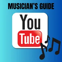 Musician's Guide To YouTube