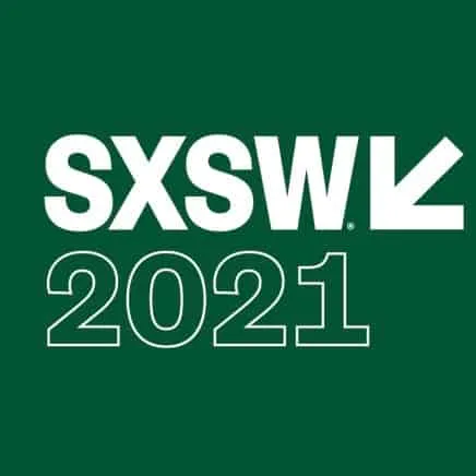 SXSW 2021 logo on dark green background, representing South by Southwest festival with a focus on music, film, and innovation