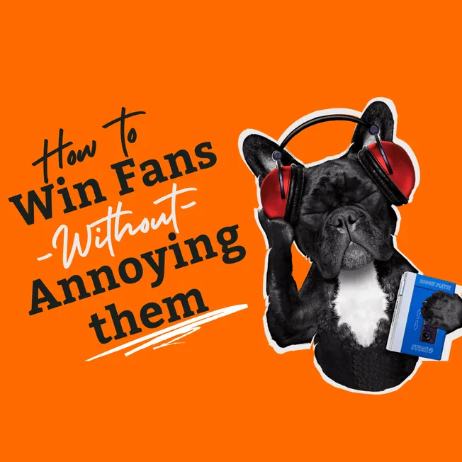 Boost your fan engagement strategies with expert tips on winning fans without annoying them, featuring innovative marketing t