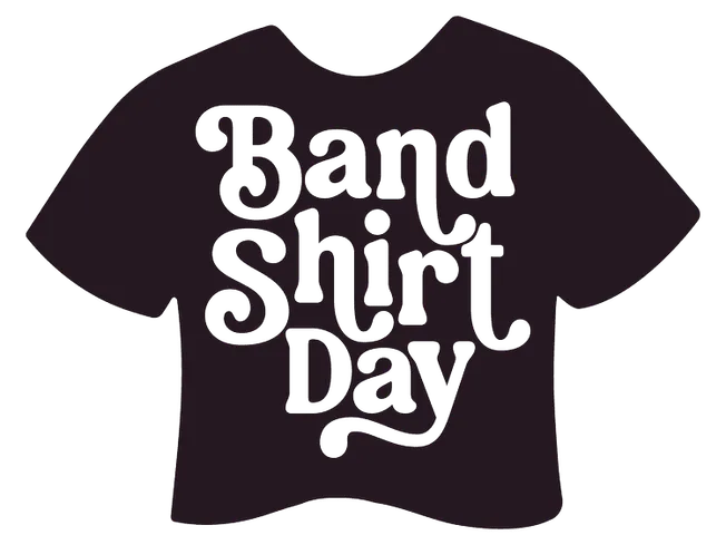 Band Shirt Day