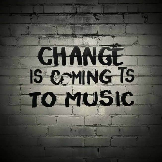 disruptive change is coming to music