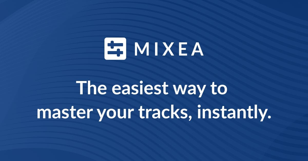 Mixea logo on blue background, promoting an easy way to master music tracks instantly for artists and producers.