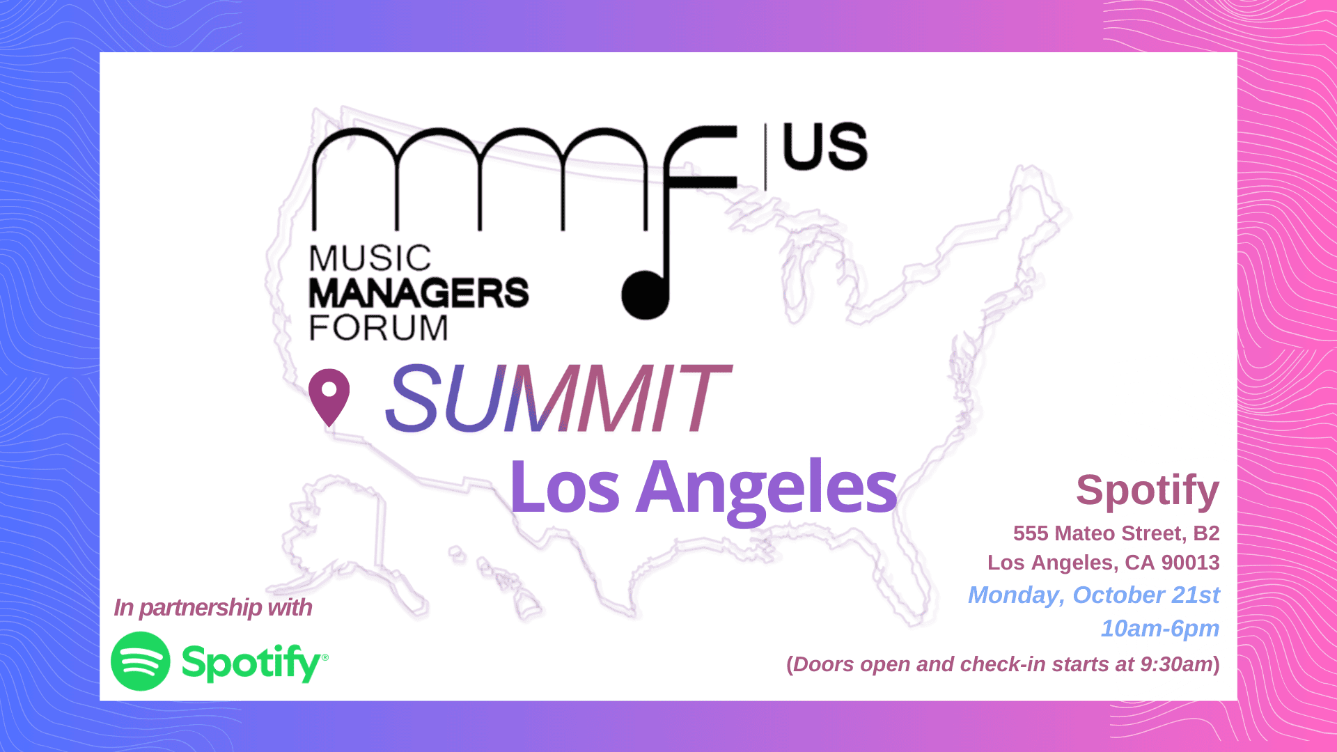 MMA US Music Managers Forum Summit Los Angeles event flyer with event details and partnership with Spotify, featuring a map outline and promotional information for industry professionals.
