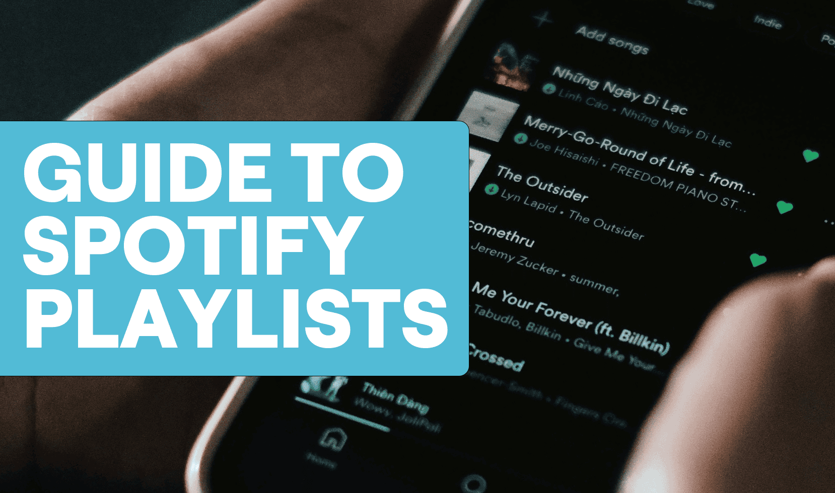 How To Get Music on Spotify Playlists