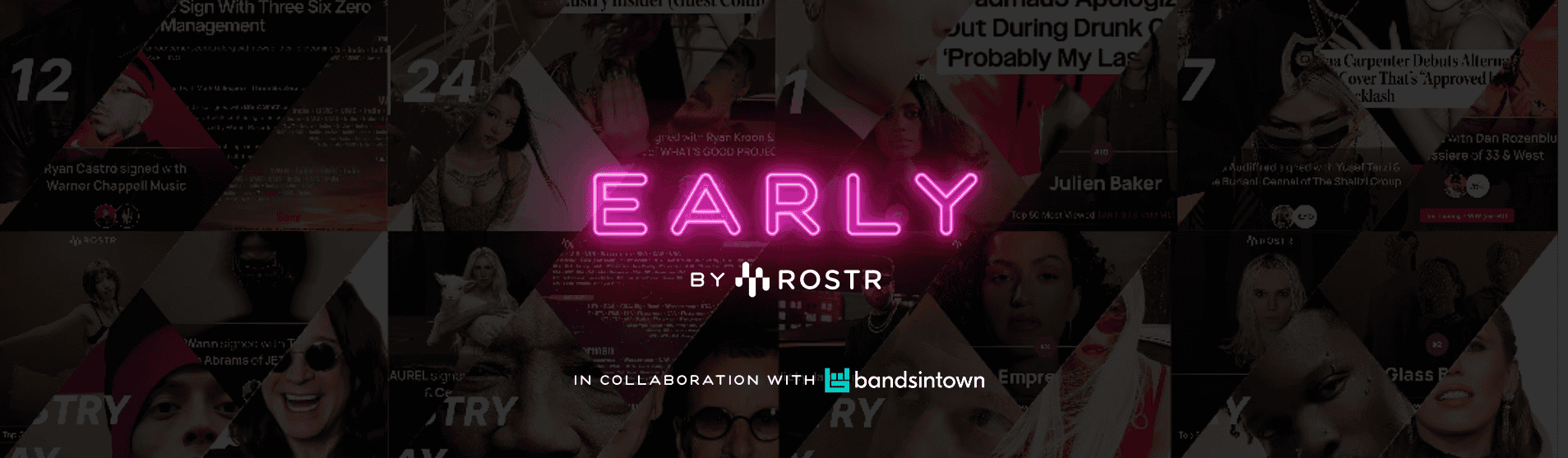 ROSTR and Bandsintown launch EARLY industry showcases 