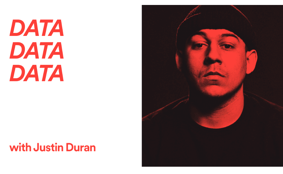 Data Data Data with Justin Duran - Hypebot podcast on music industry, data analysis, and streaming trends.