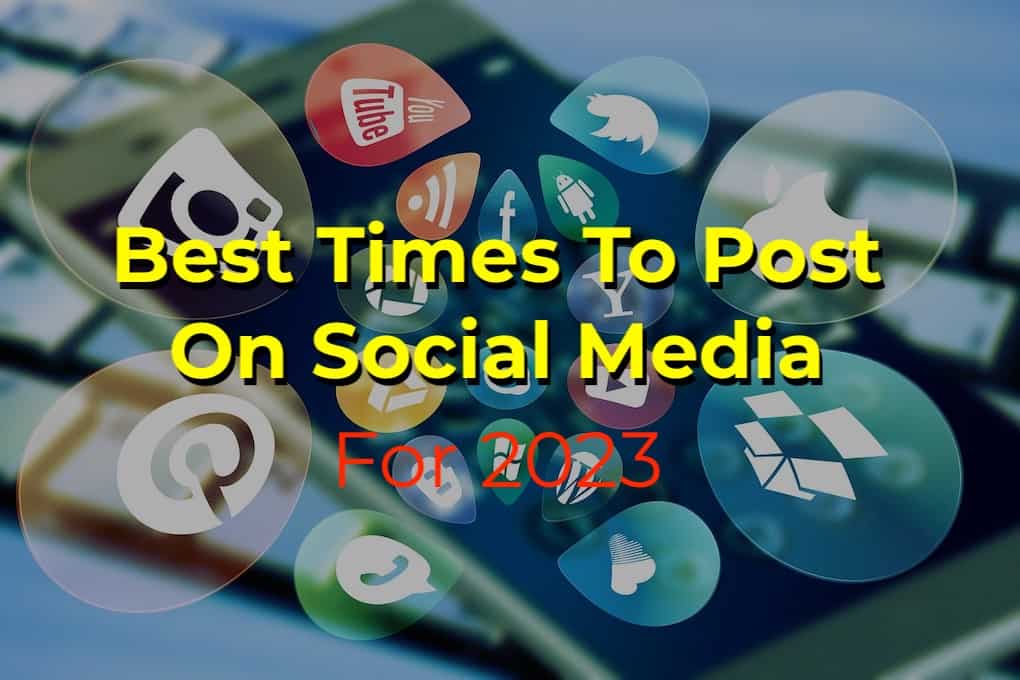 Best times to post on social media in 2023, including optimal schedules for engagement on platforms like Facebook, Twitter, Instagram, and LinkedIn.