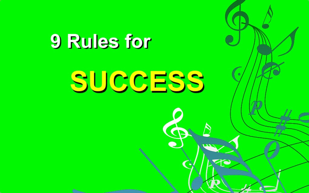 9 Rules for Success - Musical notes and sheet music graphics on a vibrant green background.
