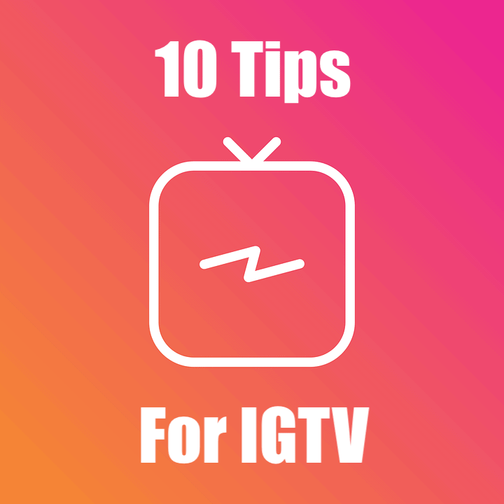 10 IGTV Tips For Growing Your Audience - Hypebot