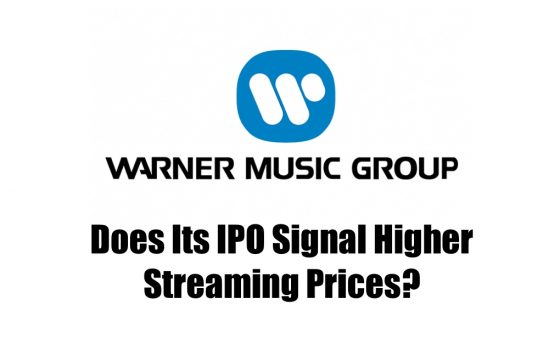 Warner Music IPO Suggests Streaming Price Increase - Hypebot
