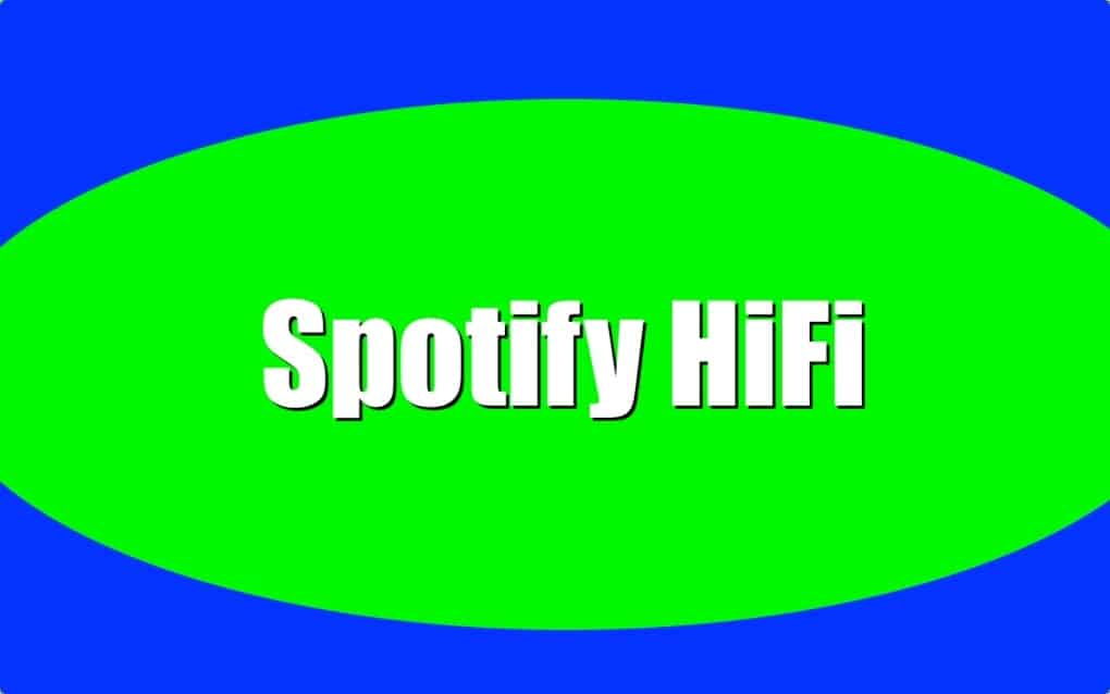 spotify hifi later year spotify hifi later year
